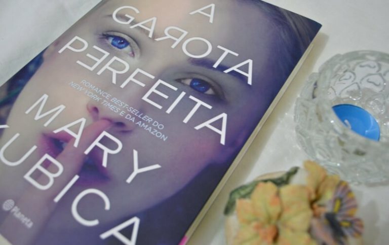 Resenha A Garota Perfeita Mary Kubica Minha Vida Literária