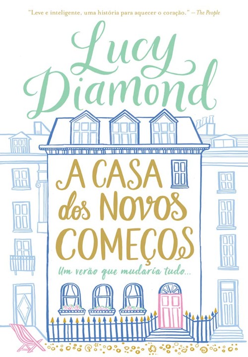 Resenha] A Casa dos Novos Começos — Lucy Diamond | Minha Vida Literária